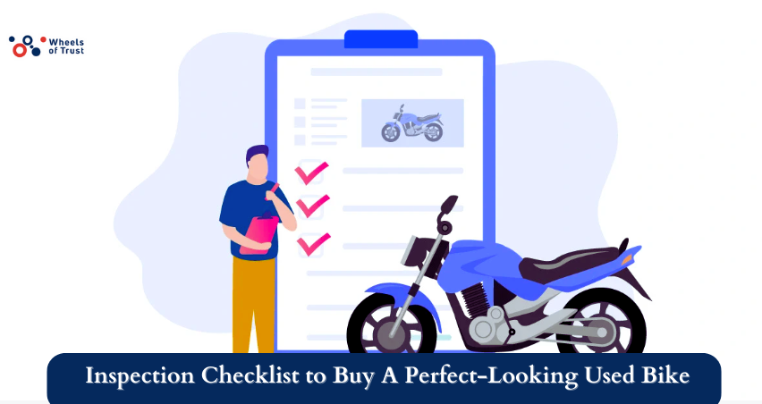 Inspection Checklist to Buy A Perfect-Looking Used Bike